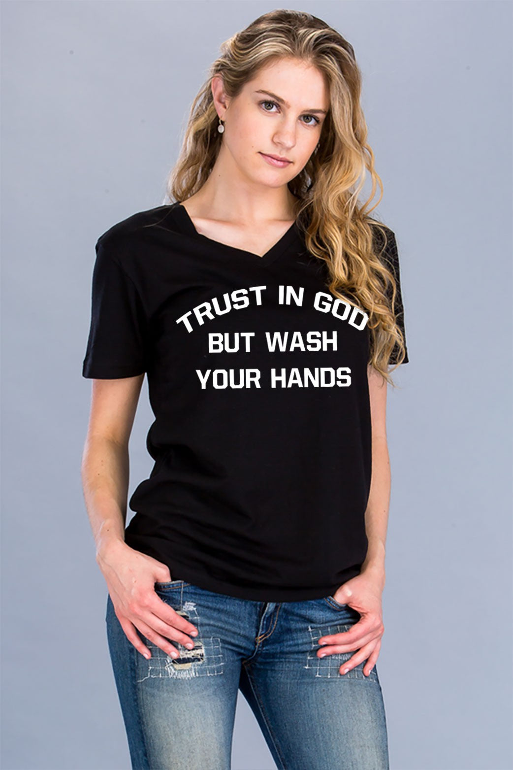 Trust in God But, Wash Your Hands Graphic T-Shirt